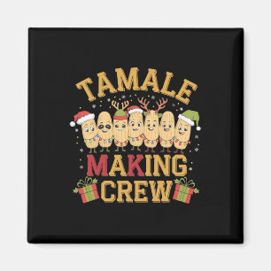 Tamale Making Crew Funny mexikanische Weihnachtsfe Magnet
