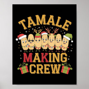 Tamale Making Crew Funny mexikanische Weihnachtsfe Poster