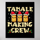 Tamale Making Crew Tamale Season Fun Mexikanischer Poster (Vorne)