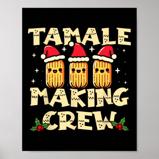 Tamale Making Crew Tamale Season Fun Mexikanischer Poster (Vorne)