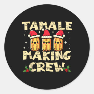 Tamale Making Crew Tamale Season Fun Mexikanischer Runder Aufkleber