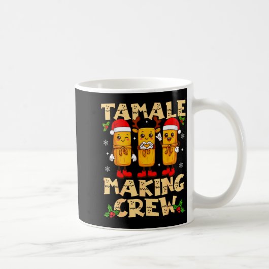 Tamale Making Crew Tamale Season Funny Mexican Chr Kaffeetasse (Rechts)