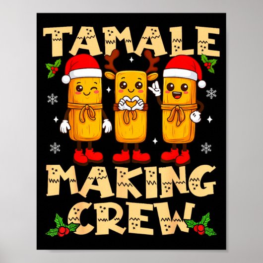 Tamale Making Crew Tamale Season Funny Mexican Chr Poster (Vorne)
