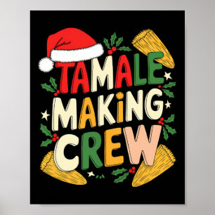Tamale Making Crew Weihnachtskochen Poster