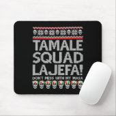 Tamale Squad La Jefa Dont Mess mit meiner Masa Mousepad (Mit Mouse)