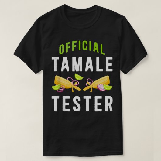 Tamale Tamale Tamale Tamale Tamale Lover T T-Shirt (Design vorne)