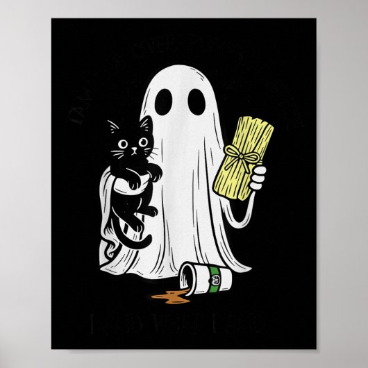 Tamales-over-pumpkin-sce Said What I Said Ghost Bl Poster (Vorne)