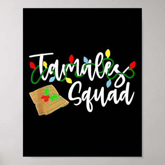 Tamales Squad Tamales Crew Spaß Weihnachten Poster (Vorne)