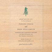 Tamara Pine Tree Moderne Hochzeit retten Acryleinladungen (Vorderseite)