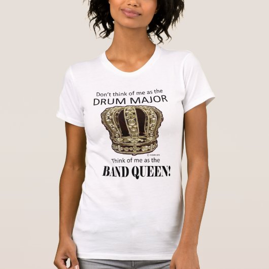 Tambourmajor Königin T-Shirt (Vorderseite)