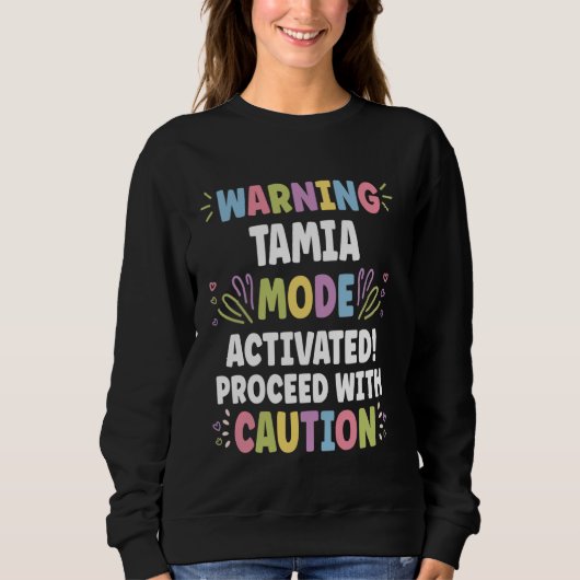TAMIA Personalisiert Name Funny Niedlich Custom TA Sweatshirt (Vorderseite)