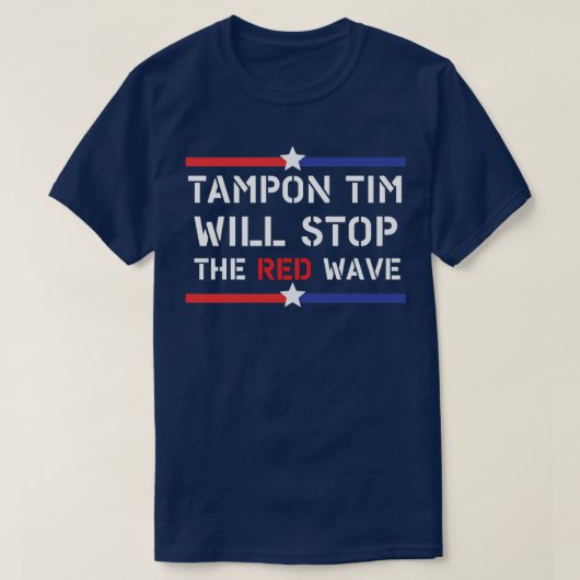 tampon tim stoppt die rote Welle 2024 tim walz uns T-Shirt (Design vorne)