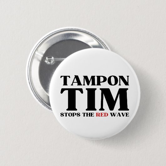 Tampon Tim wird die Red Wave-Tim Walz 2024 stoppen Button (Vorne & Hinten)