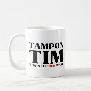 Tampon Tim wird die Red Wave-Tim Walz 2024 stoppen Kaffeetasse