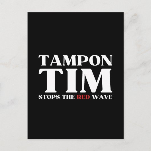 Tampon Tim wird die Red Wave-Tim Walz 2024 stoppen Postkarte (Vorderseite)