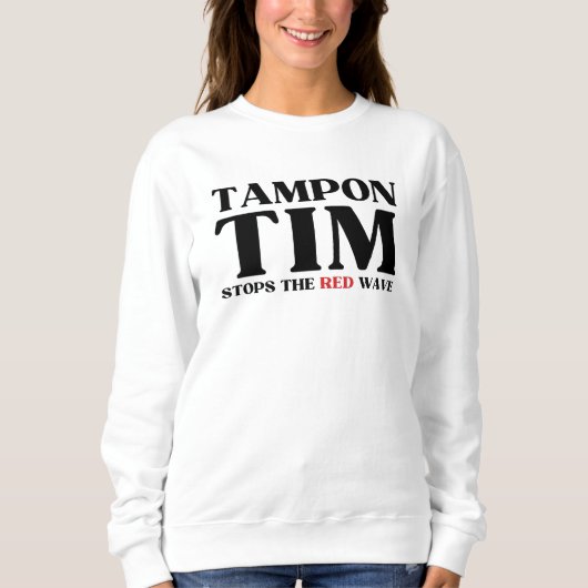 Tampon Tim wird die Red Wave-Tim Walz 2024 stoppen Sweatshirt (Vorderseite)
