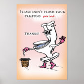 Tampons nicht flush poster (Vorne)