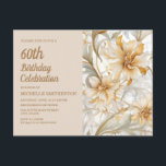 Tan Champagne Floral Women's 60. Geburtstag<br><div class="desc">Mit dieser eleganten Einladung zum 60. Geburtstag feiern Sie sechs Jahrzehnte Liebe, Lachen und Erinnerungen, die Sie lieben. Das Hotel ist mit sanften, goldbeigen Blumen auf einem subtilen Marmorboden gestaltet und vereint zeitlose Schönheit mit modernem Charme. Der Mix aus anmutigen Drehbüchern und klassischen Serif-Schriftart schafft ein warmes und raffiniertes Ambiente...</div>