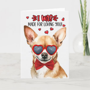 Tan Chihuahua Made for Love You Valentine Feiertagskarte