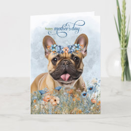 Tan French Bulldog Wildflowers Mother's Day Feiertagskarte