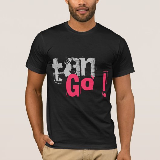 TAN gehen! Tango T-Shirt (Vorderseite)