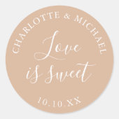 Tan Liebe ist süße Gastgeschenk Hochzeit Runder Aufkleber (Vorderseite)