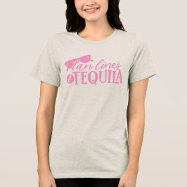 Tan Lines und Tequila Zitat Junggesellinnenabschie Tri-Blend Shirt