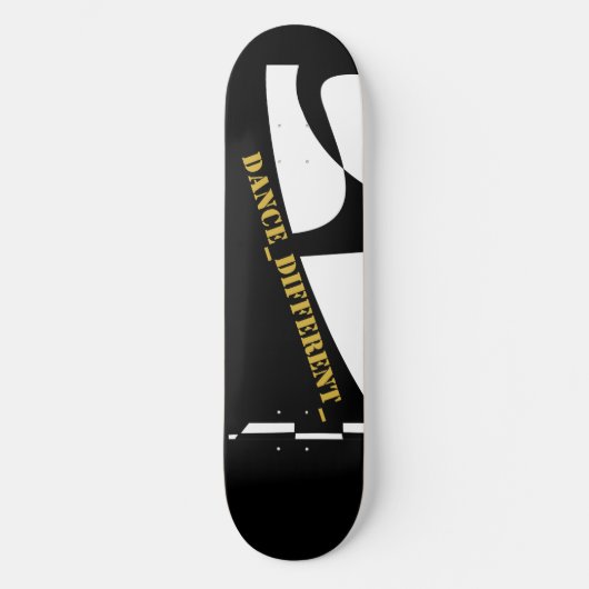 TANCE_DIFFERENT_ 2 SKATEBOARD (Vorderseite)