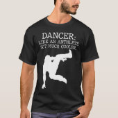 Tance Erwägungsgrund Tancer Abschluss Cool Tancing T-Shirt (Vorderseite)