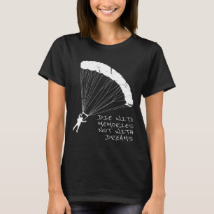 Tandemsprung lässt Träume wahr werden T-Shirt