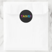 TANG! RUNDER AUFKLEBER (Tasche)