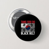 Tang Soo Do Black Belt Karate Kämpfer Koreanischer Button (Vorne & Hinten)