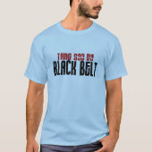 Tang Soo Do Black Belt Karate T-Shirt (Vorderseite)