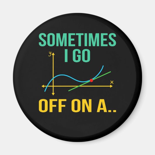 Tangent Mathematik Lehrer Mathematik Mathematik St Magnet (Vorne)