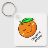 Tangerine Träume Schlüsselanhänger (Vorderseite)