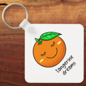 Tangerine Träume Schlüsselanhänger (Vorderseite)
