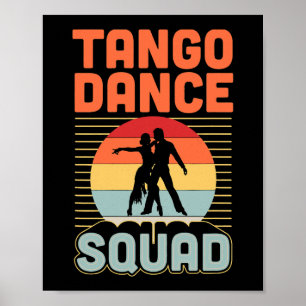 Tango Dance Squad Matching Tango Dance School Grou Poster
