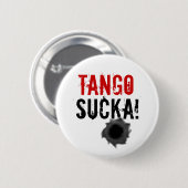 Tango sucka! Knopf für das Design der Kugel / Abze Button (Vorne & Hinten)