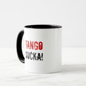 Tango Sucka! Tasse der Kriegsführung mit Einschuss (Vorderseite Links)