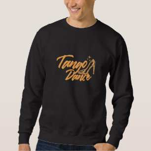 Tango tanzen sweatshirt