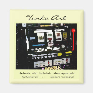 Tanka-Kunst-Spielautomat-Magnet Magnet
