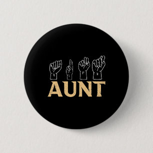 Tante ASL American Sign Language Interpreter Deaf  Button