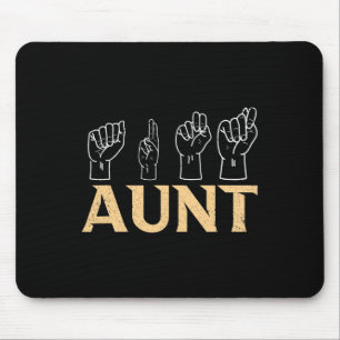 Tante ASL American Sign Language Interpreter Deaf  Mousepad