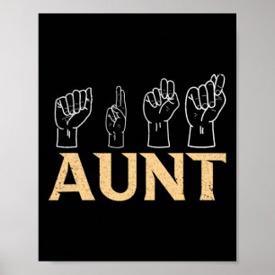 Tante ASL American Sign Language Interpreter Deaf Poster
