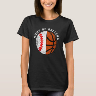 Tante Ballers Baseball Basketball Tante T-Shirt