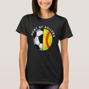 Tante Ballers Soccer Softball Tante T-Shirt