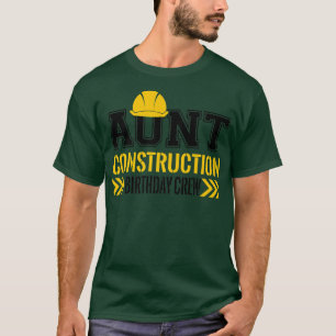 Tante Birthday Crew 1 Bau Geburtstagsfahrer T-Shirt