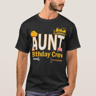 Tante Birthday Crew für Bauwesen Geburtstag T-Shirt