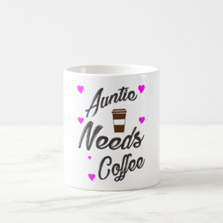 Tante braucht Kaffee Tasse Geschenk