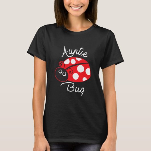 Tante Bug Funny Ladybug Tante T-Shirt (Vorderseite)